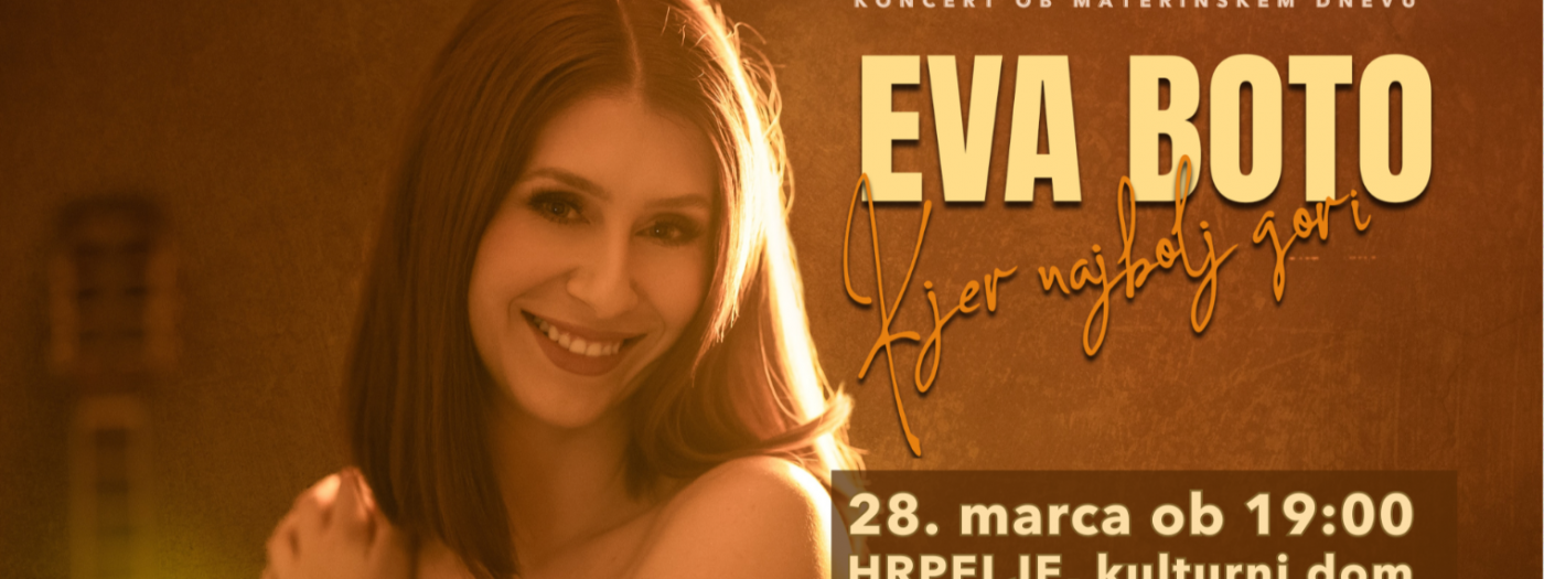 Koncert ob materinskem dnevu: Eva Boto