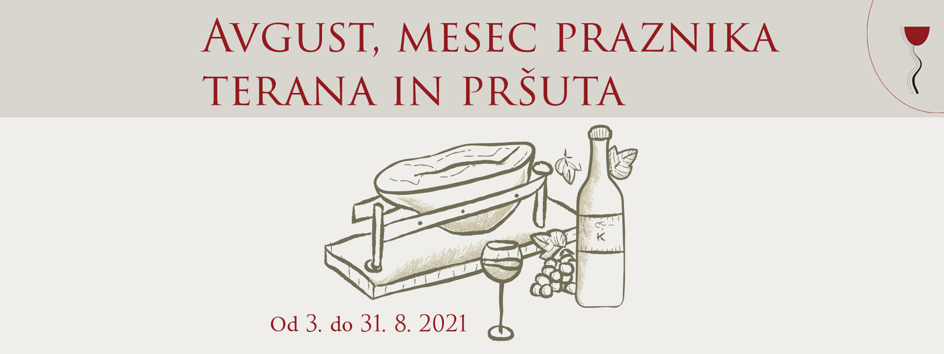 Avgust, mesec Praznika terana in pršuta