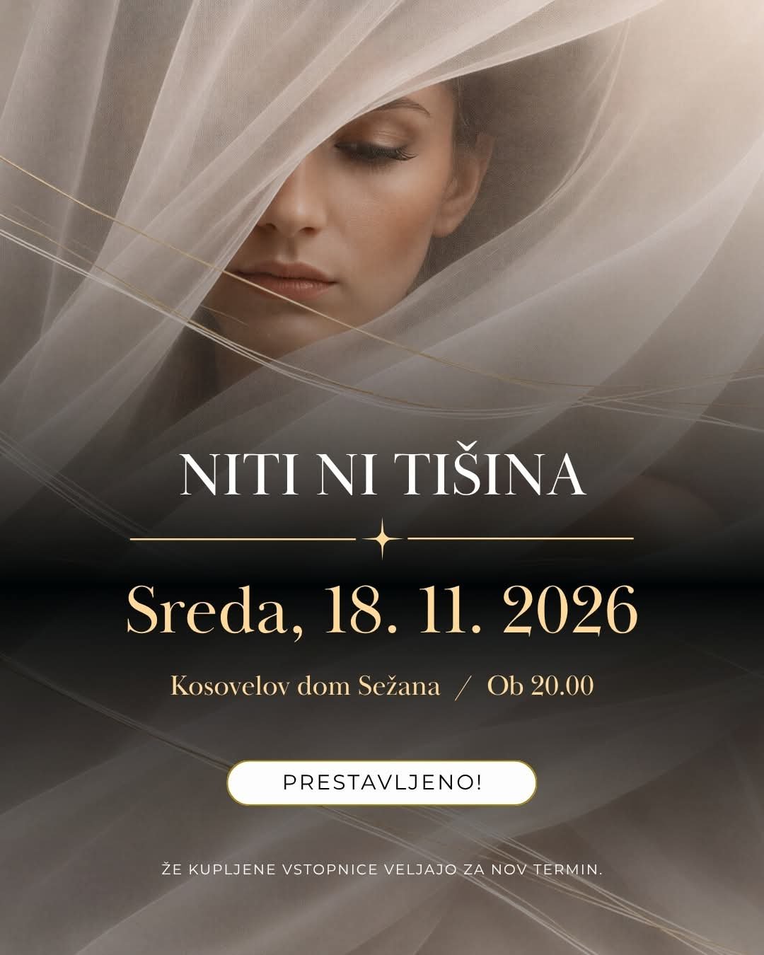 Niti ni tišina - PRESTAVLJENO